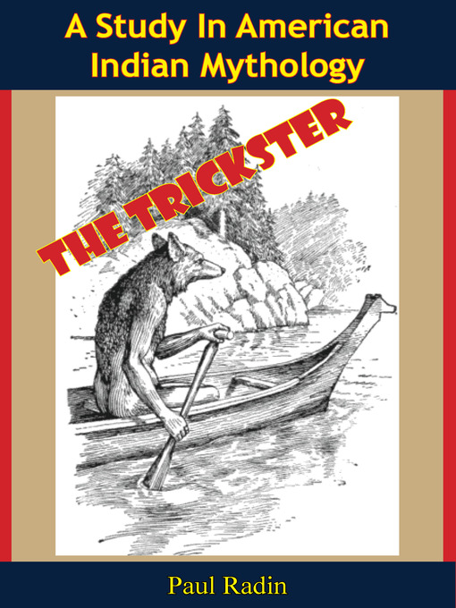 Title details for The Trickster by Paul Radin - Available